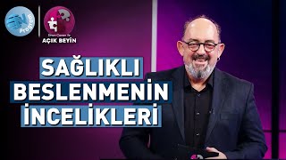 Sağlıklı Beslenmek İstiyorsunuz Ama Yapamıyor musunuz? İşte Çözümü! @ProfDrSinanCananileAcikBeyin