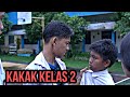 KAKAK KELAS 2 || FILM BELADIRI INDONESIA