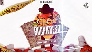 Buchifresa - Nauma Fresh Fore One 👑〽 King´s Music 🇲🇽✅