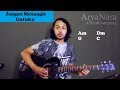 Chord Gampang (Jangan Menangis Untuku - Luvia) by Arya Nara (Tutorial Gitar) Untuk Pemula