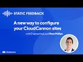 Static Feedback #7 — A new way to configure your CloudCannon sites