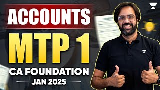 Accounts MTP 1 | CA Foundation Jan 2025 | CA Rakesh Kalra