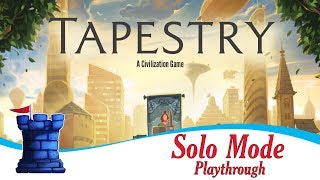 Tapestry Playthrough - with Solo Mode