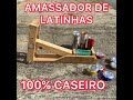 COMO FAZER MÁQUINA DE AMASSAR LATINHAS   FÁCIL & PRÁTICO