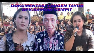 SIARAN ULANG LANGEN TAYUB BPK.SAMURI KEMPIT