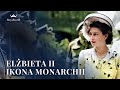 Królowa Elżbieta II | Film dokumentalny