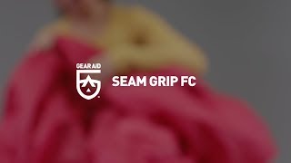 Seam Grip FC Fast Cure Seam Sealant by GEAR AID