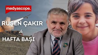 Hafta Başı (5): Ortadoğu'da savaş, Narin Güran cinayetinde son gelişmeler, Taşımalı eğitim rezaleti