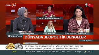 Belkıs Kılıçkaya ile “Soru-Yorum” / Dünyada Jeopolitik Dengeler - 30 08 2022