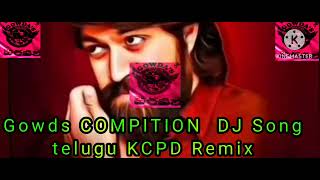 #gowds  Gowds dj song  #kcpd telugu