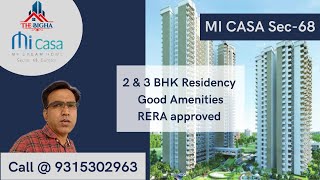 MI Casa | Pareena Infra | 2 & 3 BHK Residency | Sec 68 | SPR | Call - 9315302963