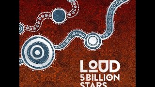 LOUD - 5 Billion Stars