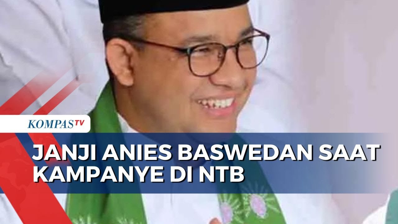 Janji Anies Jika Jadi Presiden: Lanjutkan Program Pembangunan Positif ...