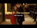 [영화 OST E1] 어바웃 타임(About Time) - The Luckiest ﻿[가사/해석/번역/lyrics]