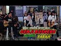 GENJI BUSKERS Feat. FARAH - KESAL o. a. ELLA - MEMANG MANTAP ✌️🤠✌️