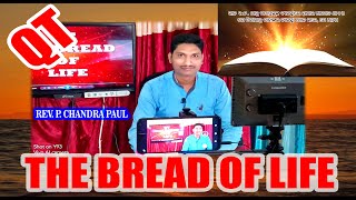 THE BREAD OF LIFE  17 SEPTEMBER 2020 S