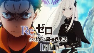 REsumo Re:zero temporada 2 (Re:Zero kara Hajimeru Isekai Seikatsu)