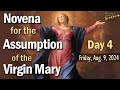 ASSUMPTION NOVENA -DAY 4- Prayers in Petition and Honor of the Assumption of the Blessed Virgin Mary