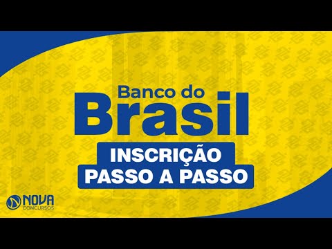 Como Fazer Inscrição No Concurso Banco Do Brasil? Passo A Passo ...