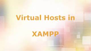 Tutorial on How to Create Virtual Hosts in XAMPP Server
