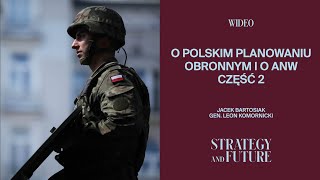 Jacek Bartosiak rozmawia z gen. dyw. Leonem Komornickim na temat Armii Nowego Wzoru - część 2.