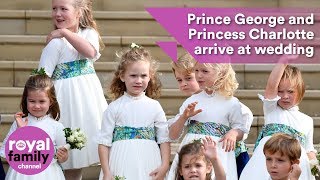 Princess Charlotte and Prince George have arrived at Princess Eugenie's royal wedding