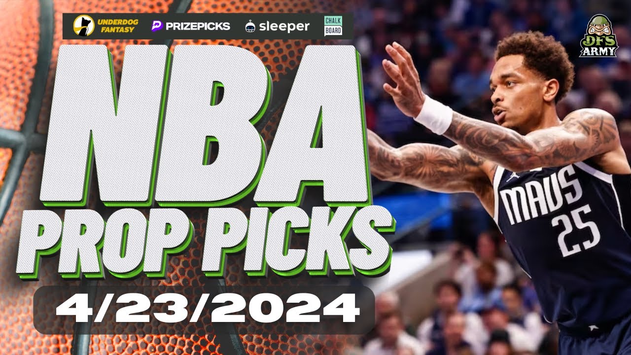 NBA PROP PICKS TODAY🔥TUESDAY 4/23/24 TOP PLAYS🏀NBA PRIZEPICKS & MORE # ...