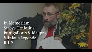 In Memoriam Stasys Urniežius – kunigaikštis Vildaugas (2015) R.I.P