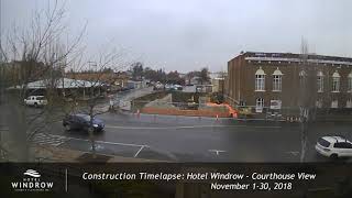 Hotel Windrow Time-Lapse - November 2018 - Courthouse View