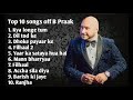 Top 10 songs off B Praak | Songs Jukebox