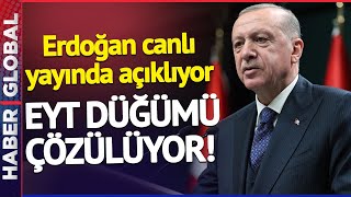 Milyonların Beklediği Haber Geldi! Cumhurbaşkanı Erdoğan'dan EYT Açıklaması!