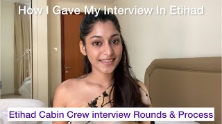 Etihad Cabin Crew Interview Rounds & Process📍