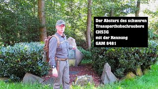 Der Absturz des schweren Transporthubschraubers vom Typ CH53G mit der Kennung GAM 8481