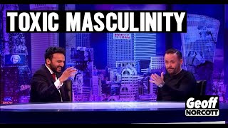 Toxic Masculinity | Geoff Norcott