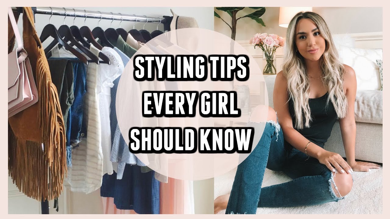 8 BEST STYLING TIPS EVERY GIRL SHOULD KNOW! - YouTube