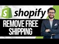 How to Remove Free Shipping on Shopify