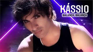 Kássio - Balança, balança (Art Track)