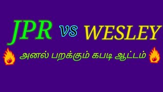 JPR VS WESLEY QUARTER FINAL KABADDI MATCH 31.3.24