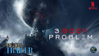 3 Body Problem | Official Teaser | Netflix