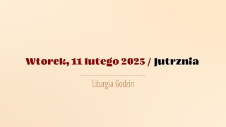 #Jutrznia | 11 lutego 2025