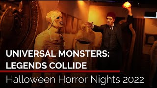 Universal Monsters: Legends Collide | Halloween Horror Nights 2022 at Universal Studios Hollywood