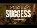 ROBERT - SUCCESS a man with dream