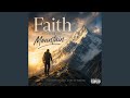 Faith to climb the Mountain