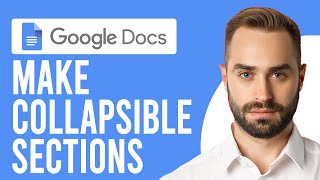 How to Make Collapsible Sections in Google Docs (How to Add Expandable Headings in Google Docs)