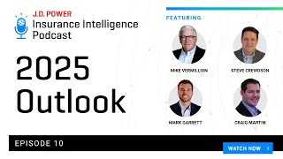 2025 Outlook | J.D. Power Insurance Intelligence Podcast | Episode 10, January 2025