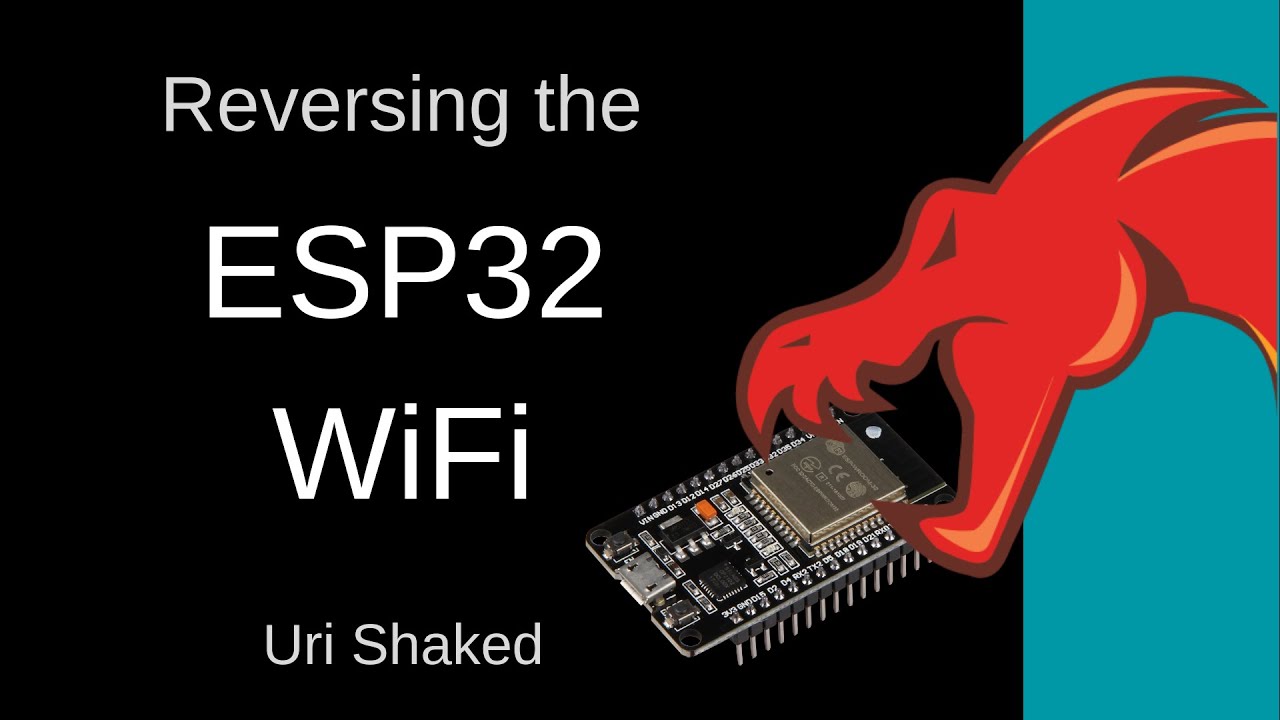 Remoticon 2021 // Uri Shaked Reverse Engineers ESP32 WiFi - YouTube