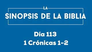 Día 113 (1 Crónicas 1-2)