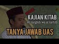 Tanya jawab UAS terbaru. (amalan-amalan termudah)