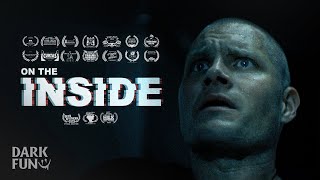 On the Inside - Horror Short Film