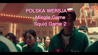 MINGLE GAME SONG [SQUID GAME 2] - PO POLSKU! HIT TIK TOK-A